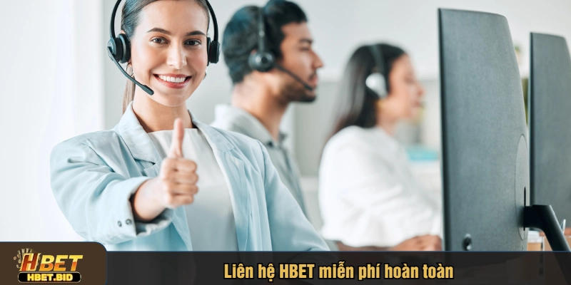 Liên hệ HBET miễn phí hoàn toàn