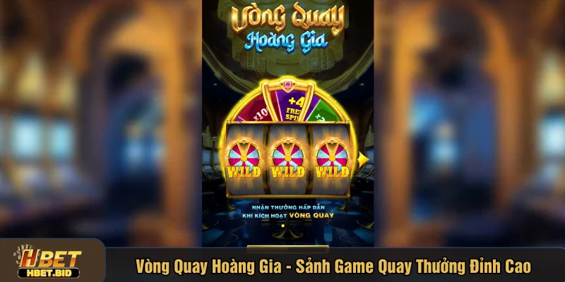 Vòng Quay Hoàng Gia